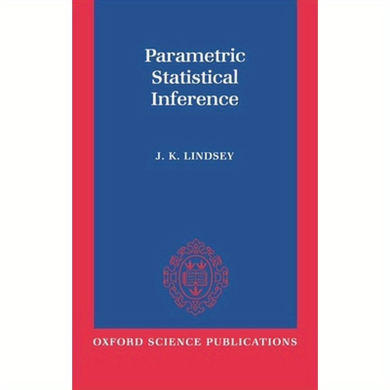 Parametric Statistical Inference