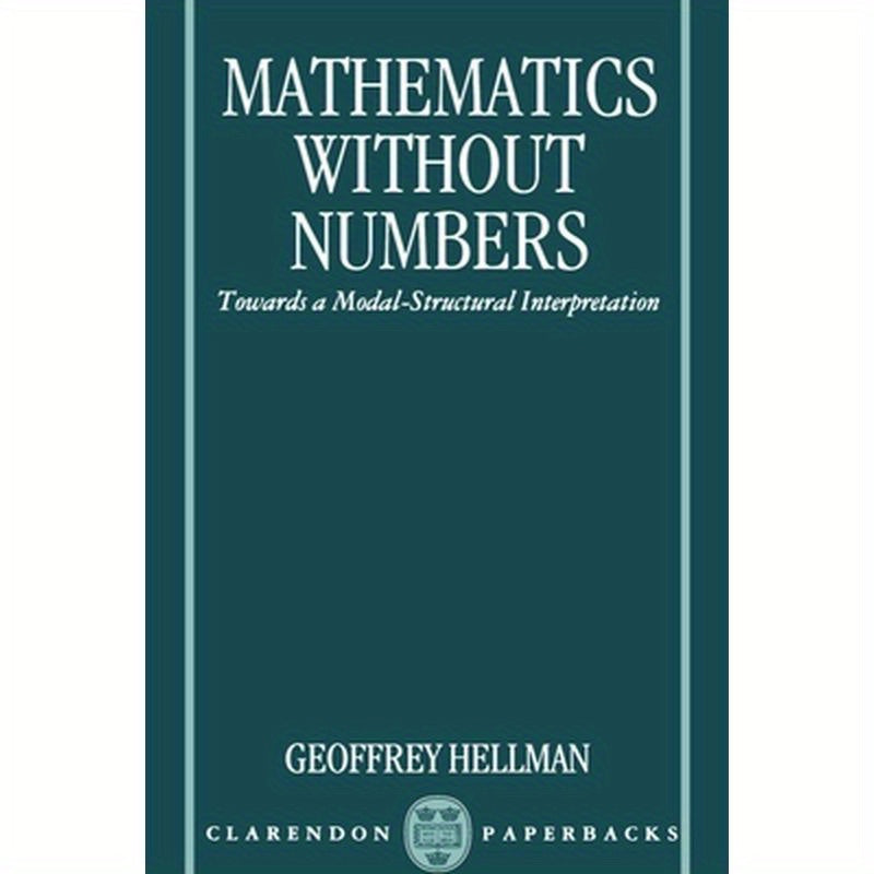 Mathematics Without Numbers: Towards a Modal-Structural Interpretation