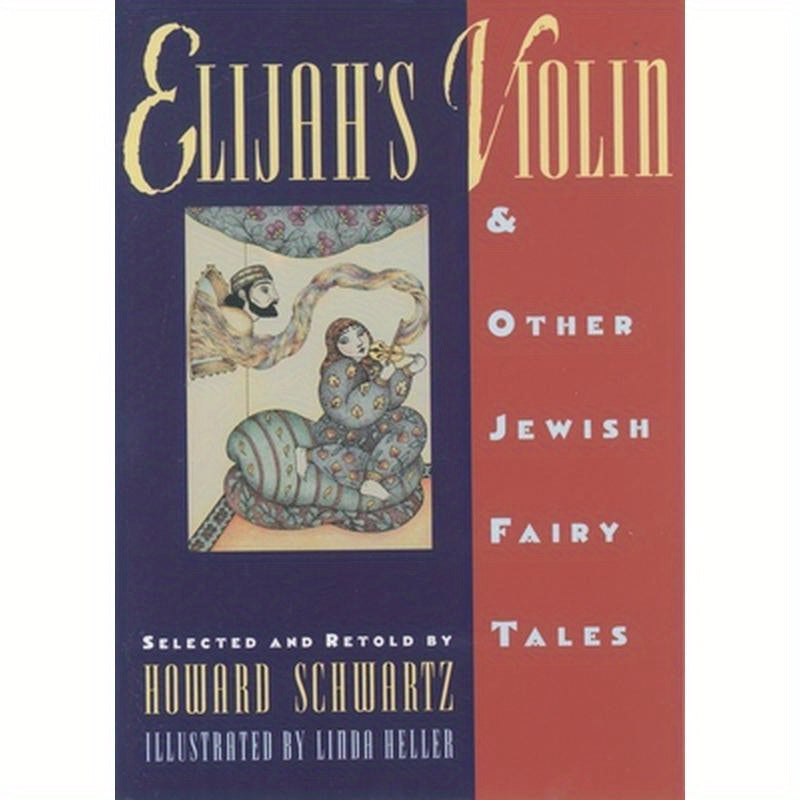 Elijah's Violin and Other Jewish Fairy Tales
