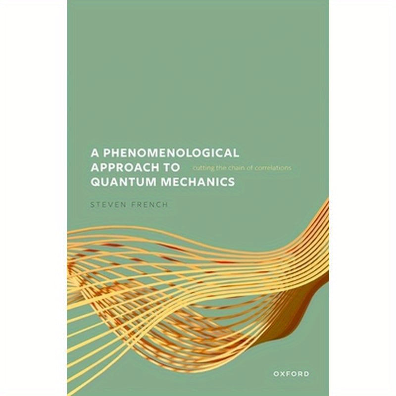 A Phenomenological Approach to Quantum Mechanics: Cutting the Chain of Correlations