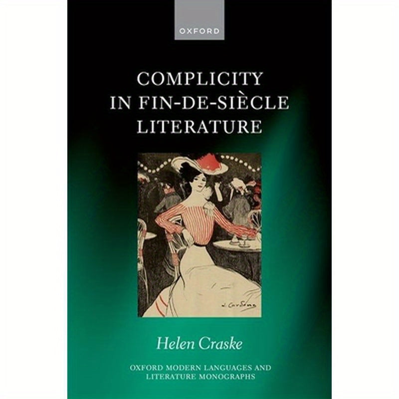 Complicity in Fin-De-Siècle Literature