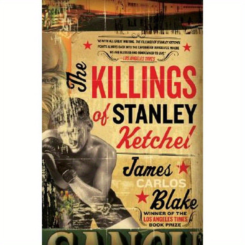 The Killings of Stanley Ketchel
