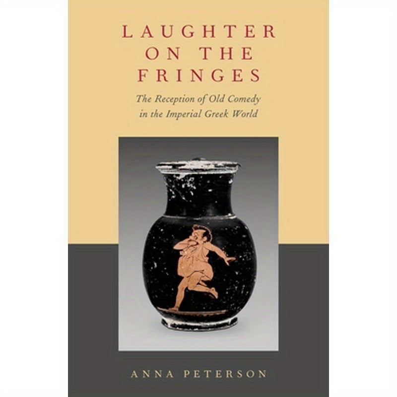 Laughter on the Fringes: The Reception of Old Comedy in the Imperial Greek World