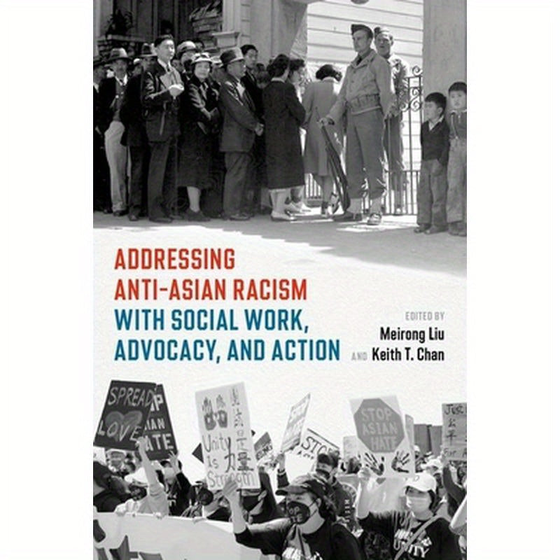 Addressing Anti-Asian Racism with Social Work Advocacy and Action