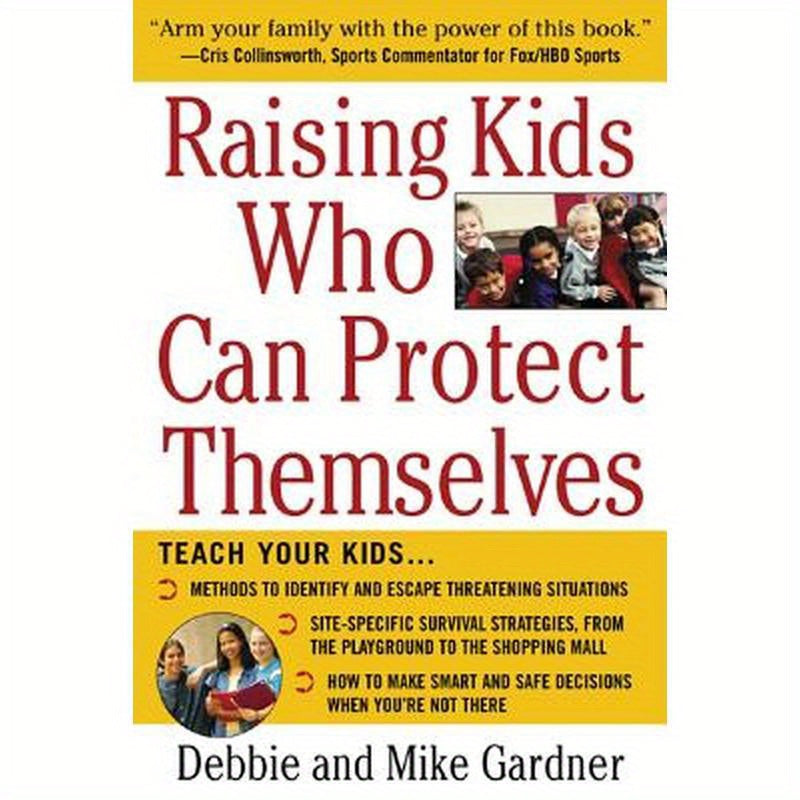 Raising Kids Who Can Protect Themselves