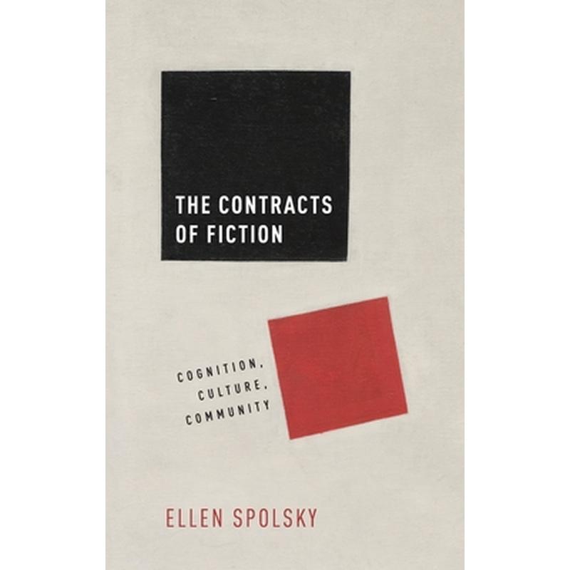 Contracts of Fiction: Cognition, Culture, Community