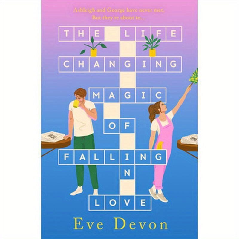 The Life-Changing Magic of Falling in Love