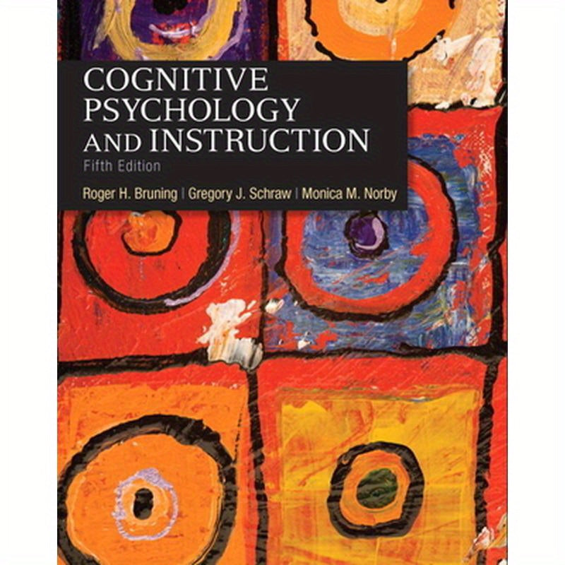 Cognitive Psychology and Instruction