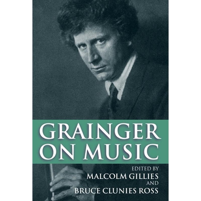 Grainger on Music