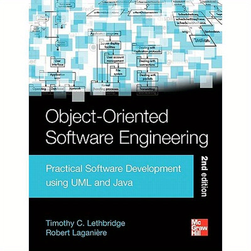 Object-Oriented Software Engineering: Practical Software Development Using UML and Java