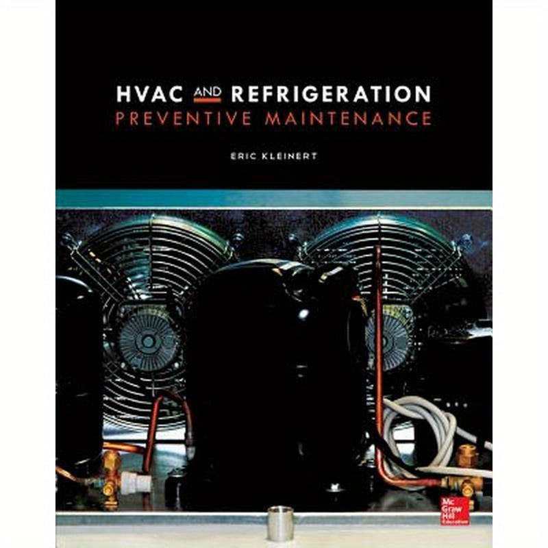 HVAC and Refrigeration Preventive Maintenance