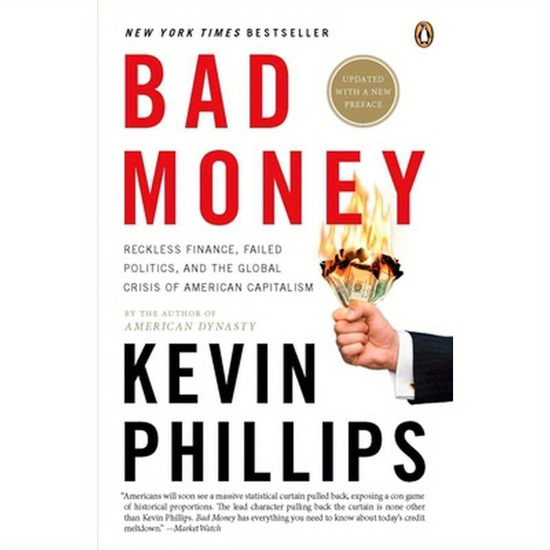 Bad Money: The Inexcusable Failure of American Finance: An Update to Bad Money (a Penguin Group Especial from Penguin Books)
