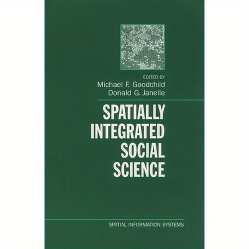 Spatially Integrated Social Science
