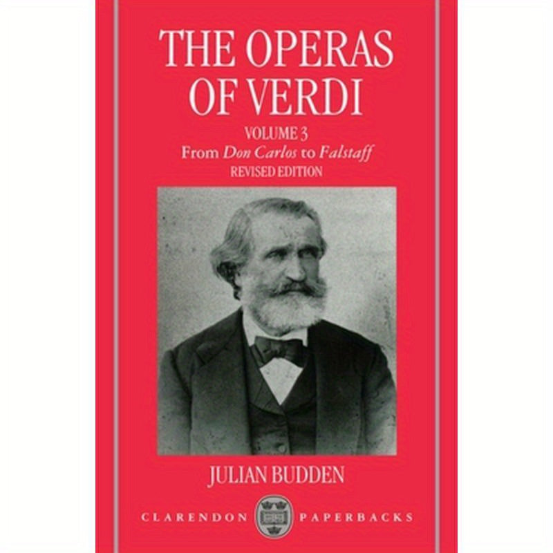 The Operas of Verdi: Volume 3: From Don Carlos to Falstaff