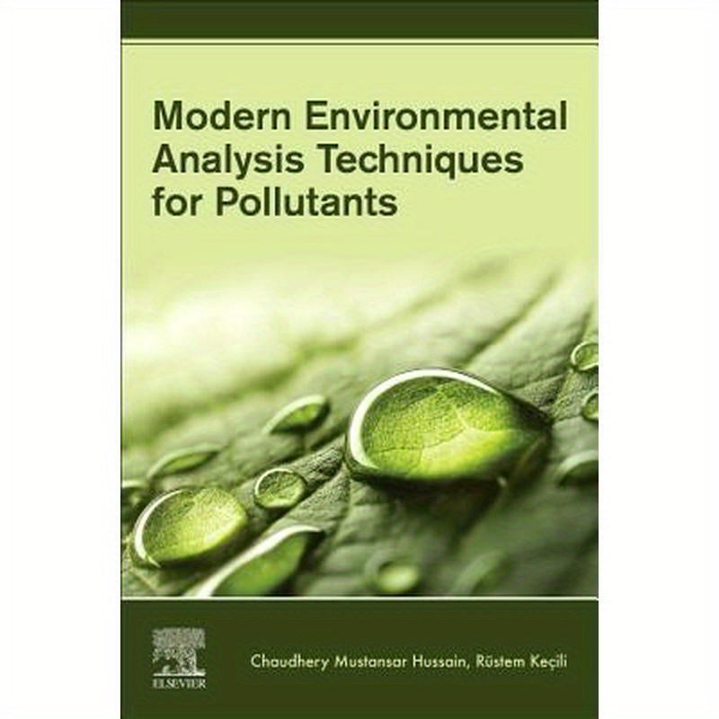 Modern Environmental Analysis Techniques for Pollutants