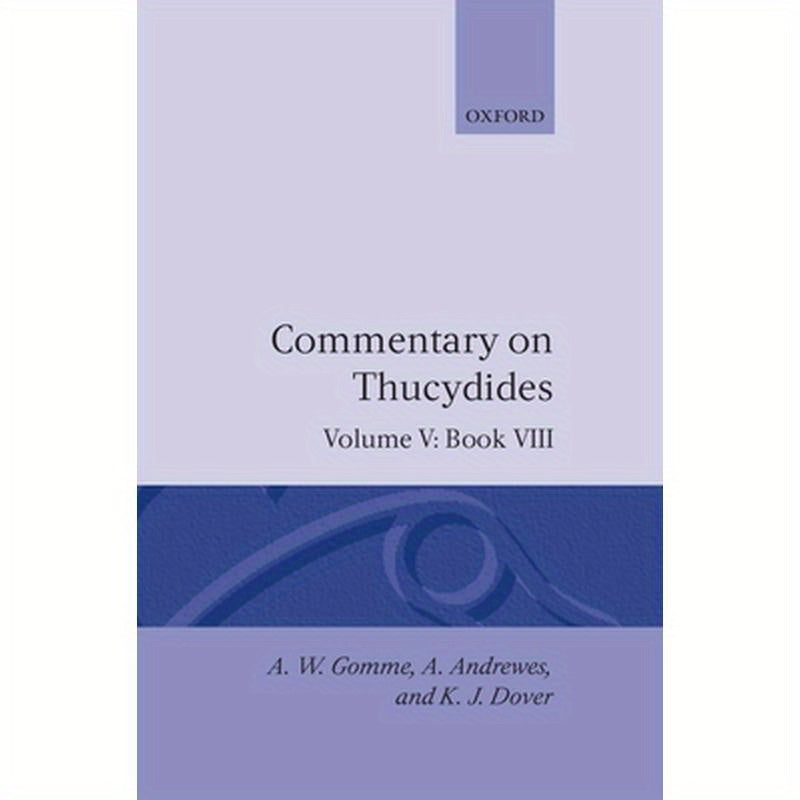 An Historical Commentary on Thucydides: Volume 5. Book VIII