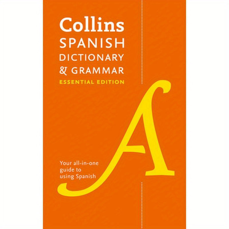 Collins Spanish Dictionary & Grammar: Essential Edition