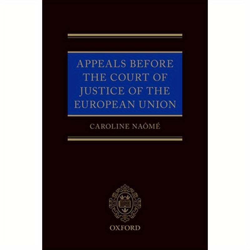 Appeals Before Court Justice of EU C