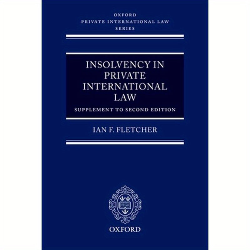 Insolvency in Private International Law: Supplement to Second Edition