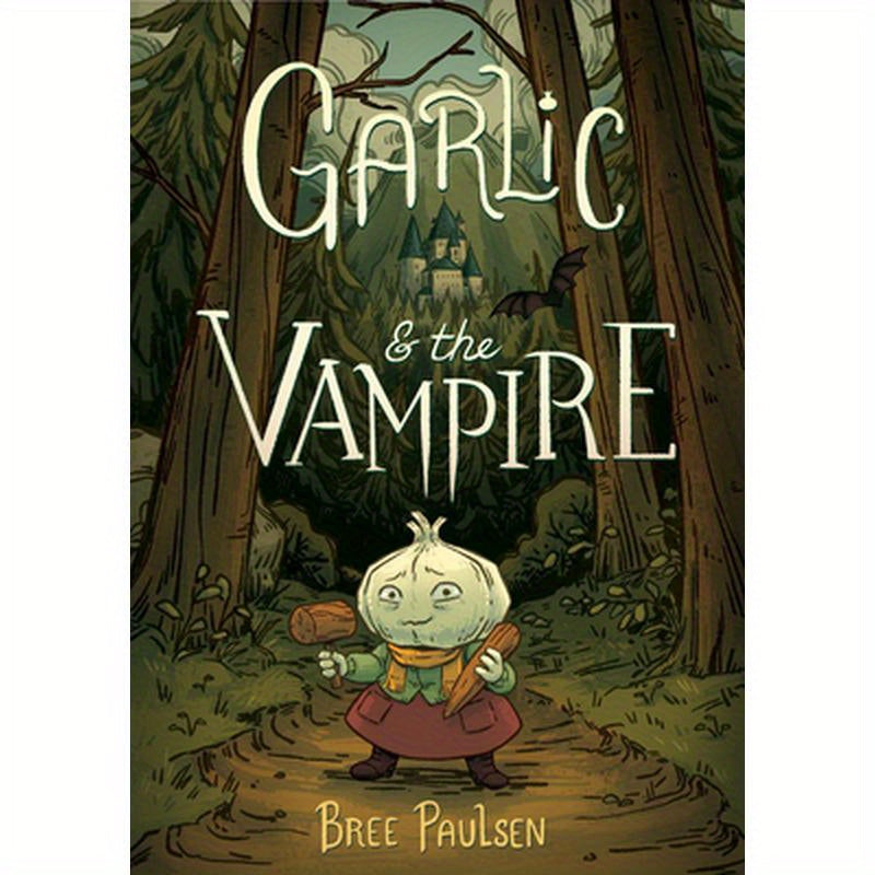 Garlic and the Vampire: A Graphic Novel