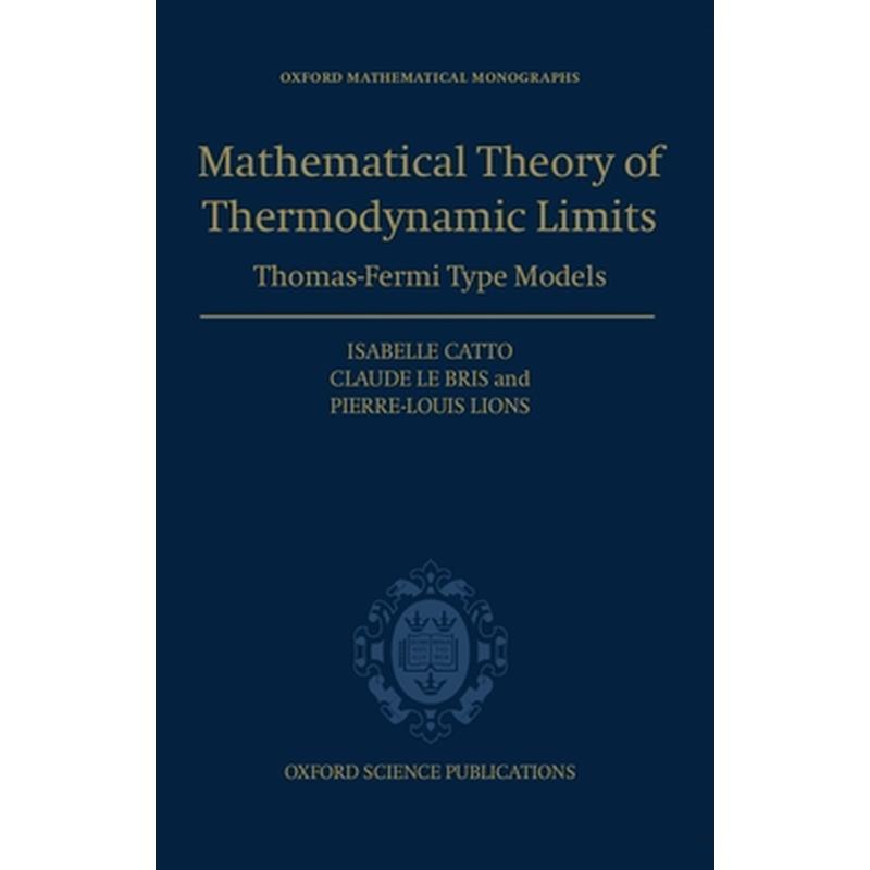 The Mathematical Theory of Thermodynamic Limits: Thomas--Fermi Type Models
