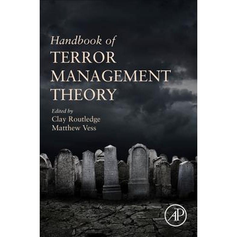 Handbook of Terror Management Theory