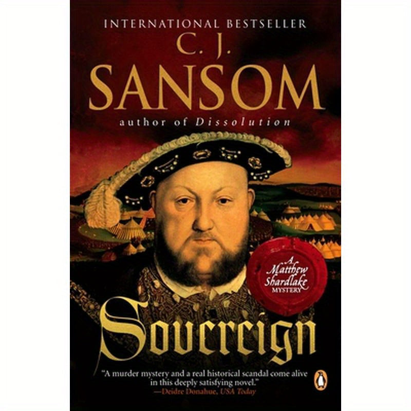 Sovereign: A Matthew Shardlake Tudor Mystery