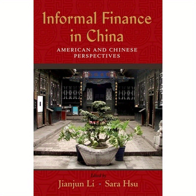 Informal Finance in China: American and Chinese Perspectives