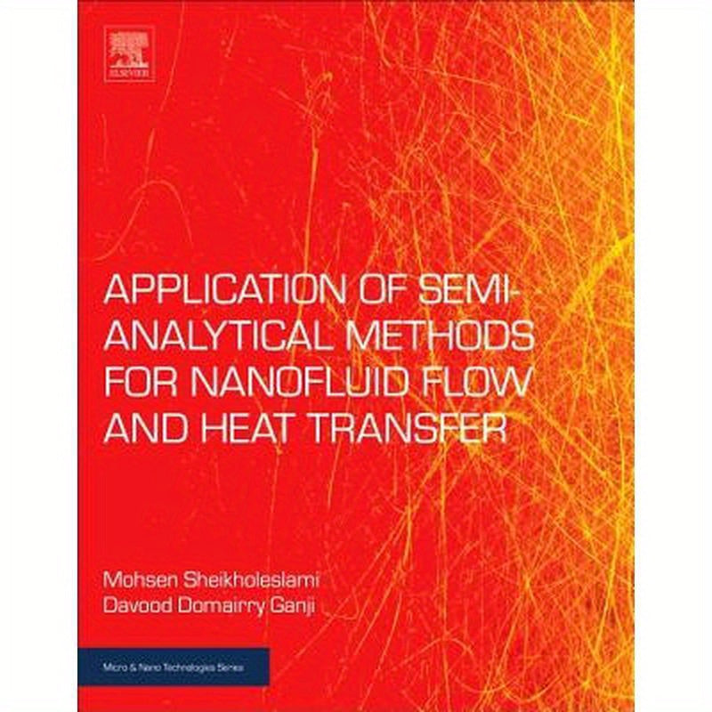 Applications of Semi-Analytical Methods for Nanofluid Flow and Heat Transfer
