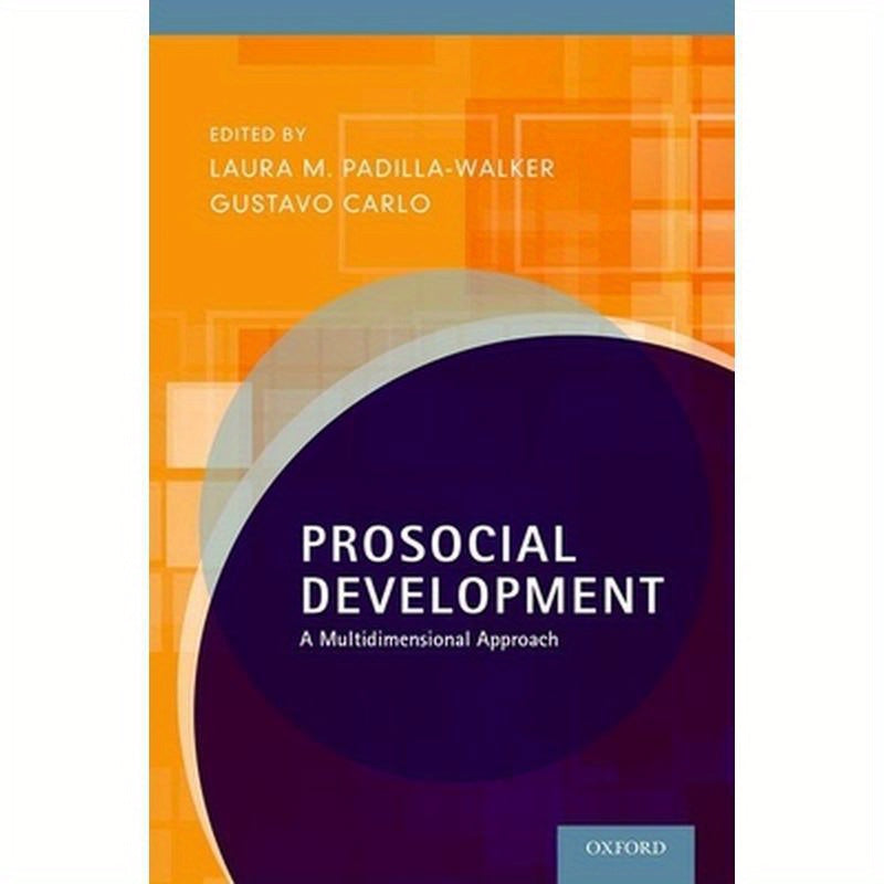 Prosocial Development: A Multidimensional Approach