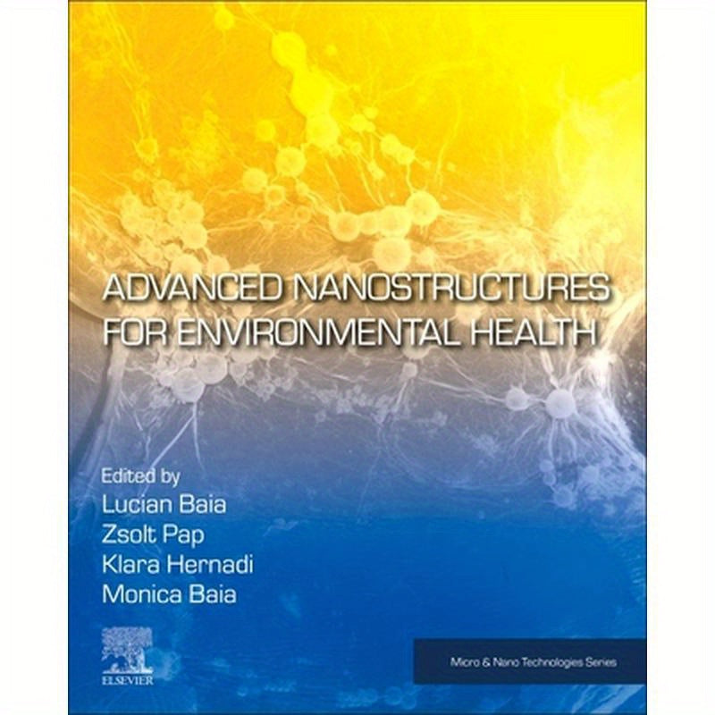 Advanced Nanostructures for Environmental Health
