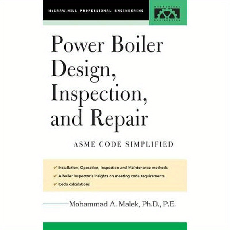 Power Boiler Design, Inspection, and Repair