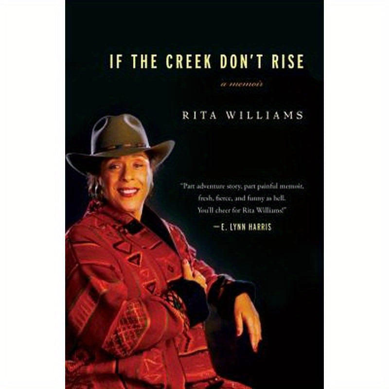 If the Creek Don't Rise