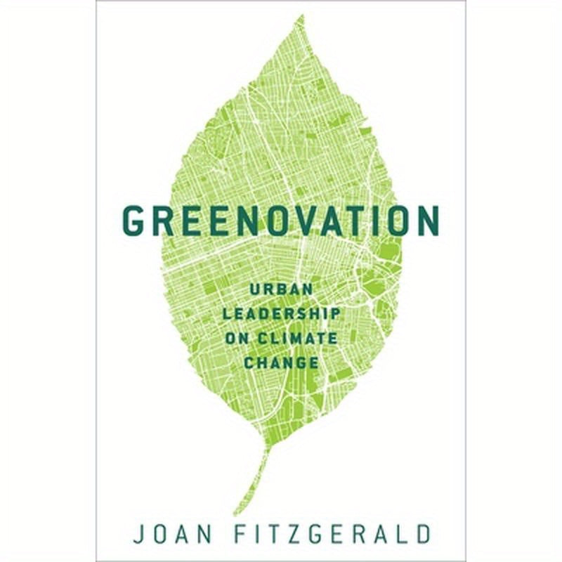 Greenovation: Urban Leadership on Climate Change