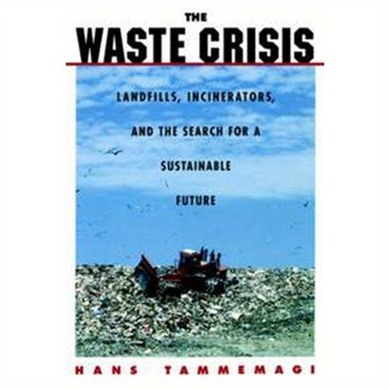 The Waste Crisis