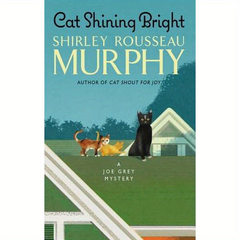 Cat Shining Bright: A Joe Grey Mystery
