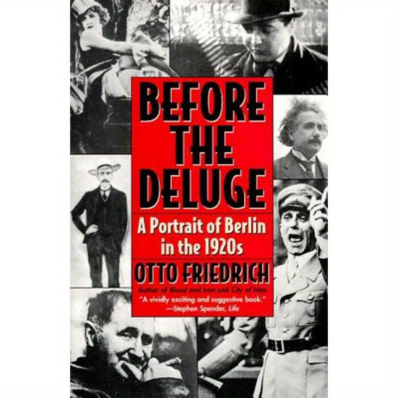 Before the Deluge: Portrait of Berlin in the 1920s, a