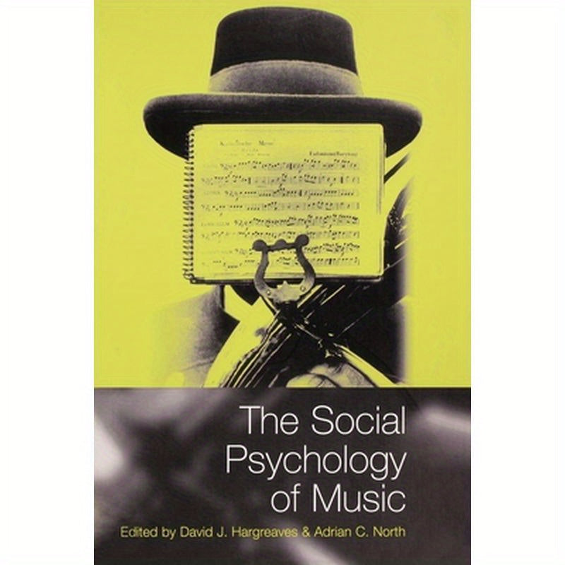 The Social Psychology of Music
