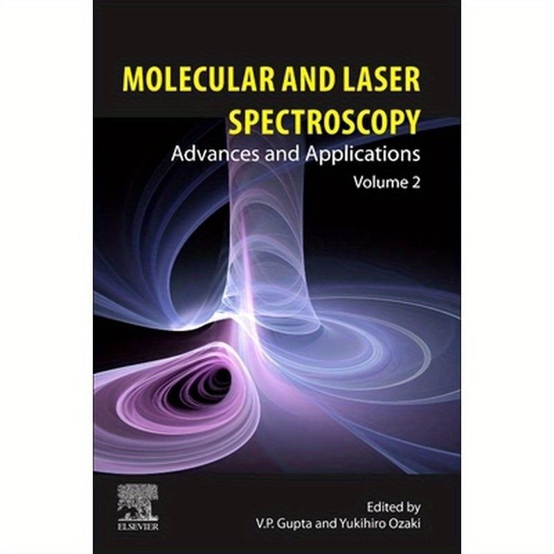 Molecular and Laser Spectroscopy: Advances and Applications: Volume 2