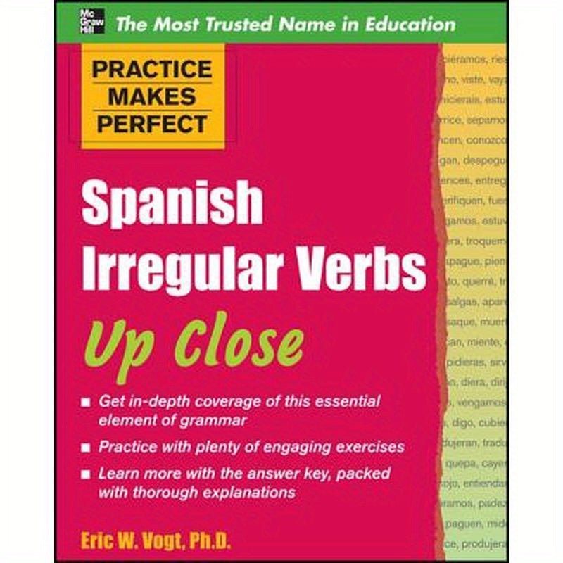 Practice Makes Perfect: Spanish Irregular Verbs Up Close
