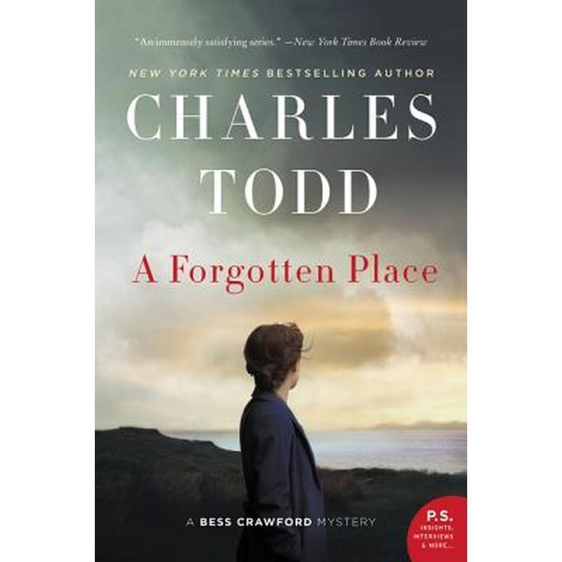 A Forgotten Place: A Bess Crawford Mystery