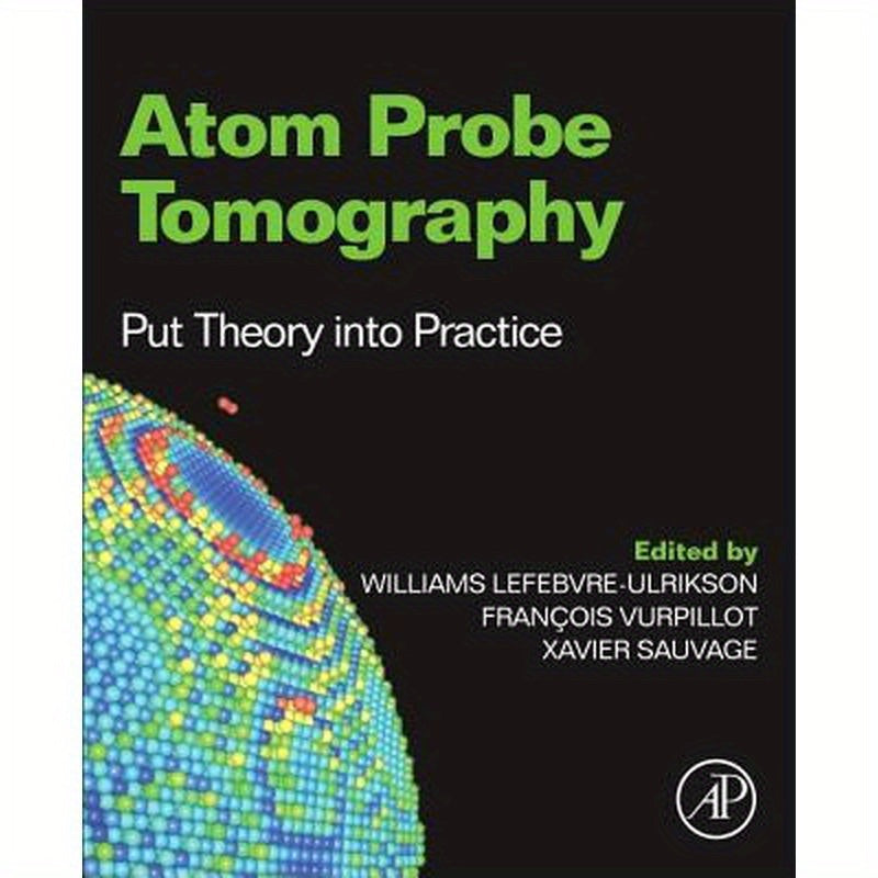 Atom Probe Tomography: Put Theory Into Practice