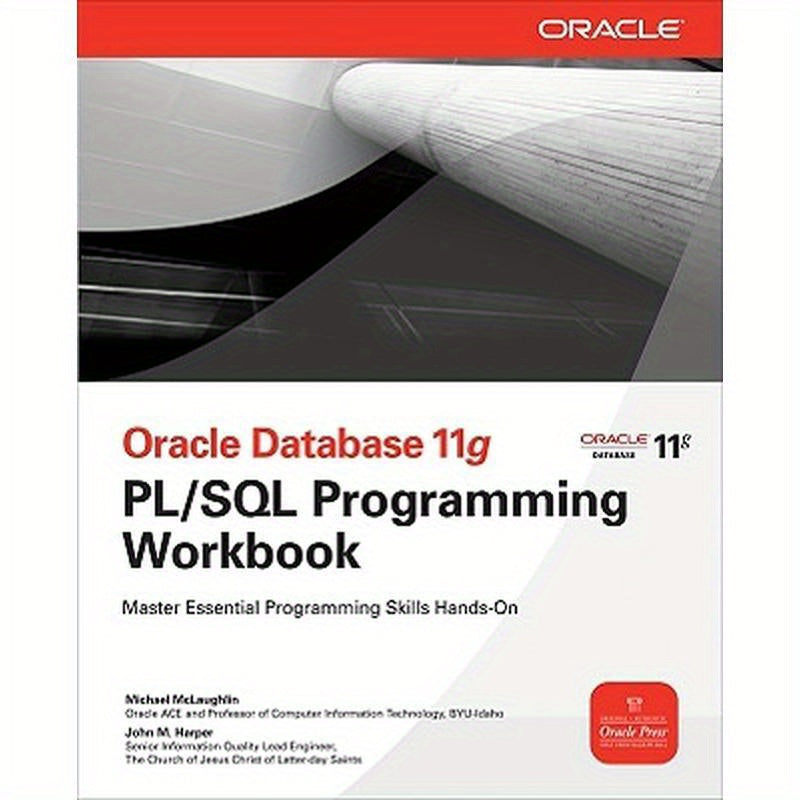 Oracle Database 11g PL/SQL Programming Workbook