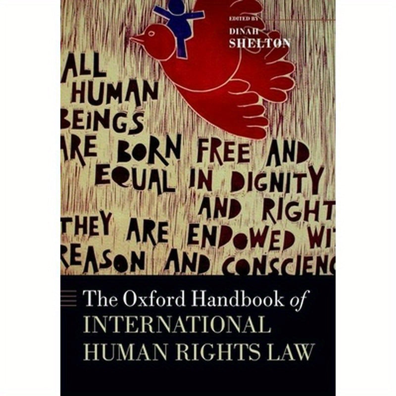 The Oxford Handbook of International Rights Law