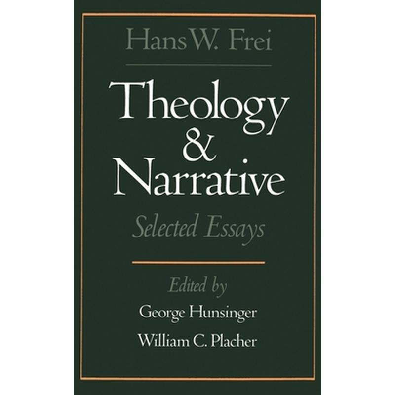 Theology and Narrative: Selected Essays