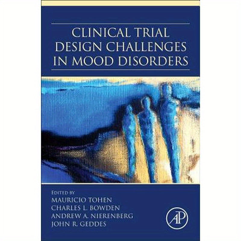 Clinical Trial Design Challenges in Mood Disorders