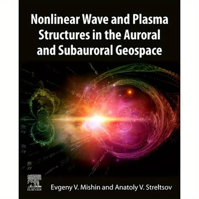 Nonlinear Wave and Plasma Structures in the Auroral and Subauroral Geospace