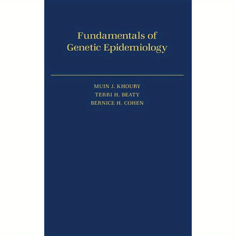 Fundamentals of Genetic Epidemiology