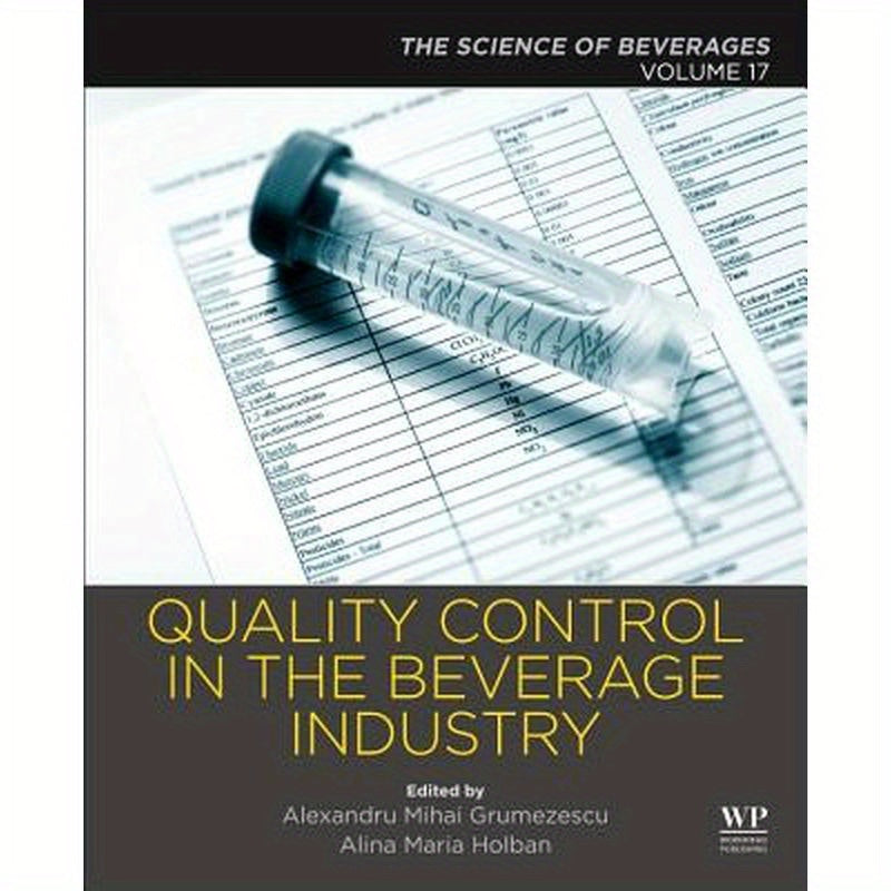 Quality Control in the Beverage Industry: Volume 17: The Science of Beverages