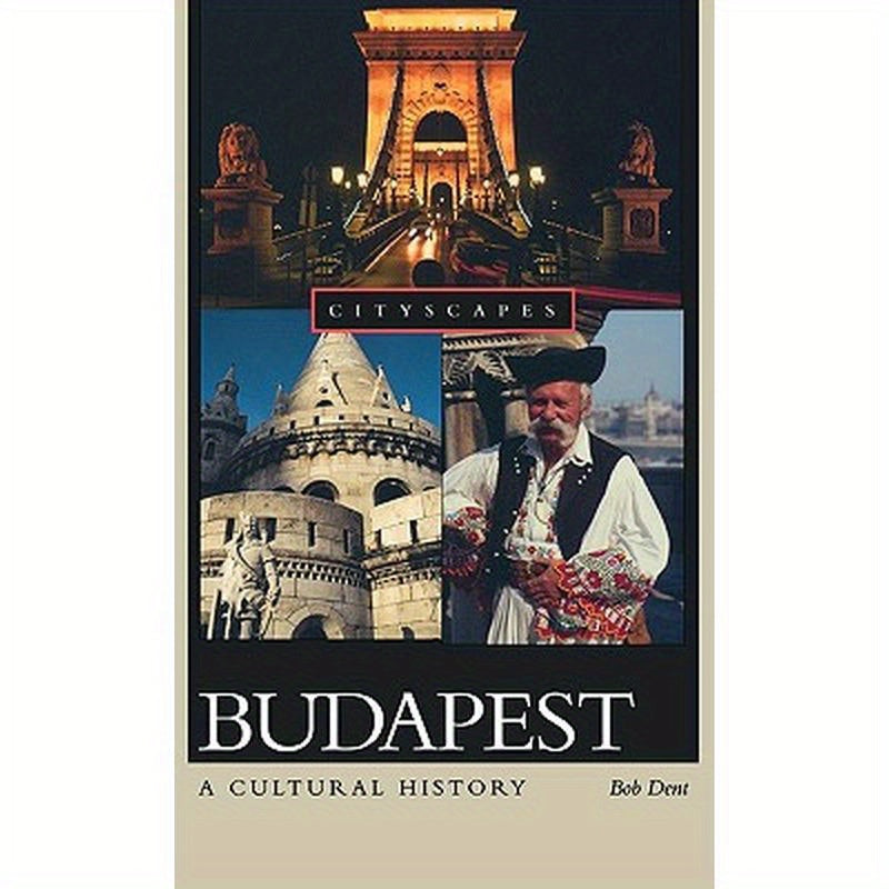 Budapest: A Cultural History
